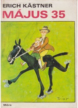 Erich Kästner - Május 35 Erich Kästner - Május 35, Budapest 1974 antikvár könyv