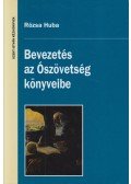 Rózsa Huba - Bevezetés az Ószövetség könyveibe