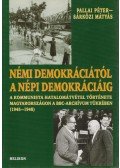 Pallai Péter,Sárközi Mátyás - Némi demokráciától a népi demokráciáig