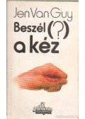Guy, Jen van - A kéz titkai
