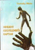 Tariczky Mária - Mindent kegyelemből kaptam