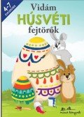 Korsós Szabina - Vidám húsvéti fejtörők - 4-7 éveseknek