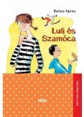 Balázs Ágnes - Lufi és Szamóca