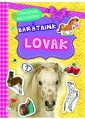 Agnieszka Bator - Minialbum matricákkal. Barátaink - Lovak