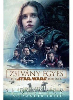 Alexander Freed - Zsivány Egyes Alexander Freed - Zsivány Egyes, 2017 antikvár könyv