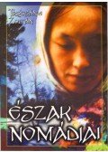 Trócsányi Zoltán - Észak nomádjai