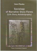 Pászka Imre - Sociology of Narrative Story Forms (Life Story, Autobiography)