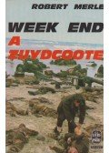 Robert Merle - Week-end à Zuydcoote