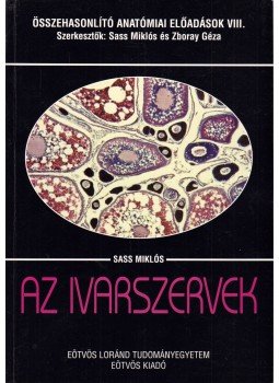 Sass Miklós - Az ivarszervek Sass Miklós - Az ivarszervek, Budapest 1999 antikvár könyv