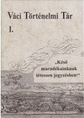 Horváth M. Ferenc,Pintér Tamás - Váci történelmi tár I. (dedikált)
