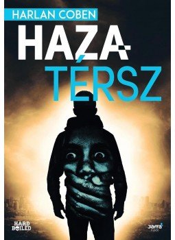 Harlan Coben - Hazatérsz Harlan Coben - Hazatérsz, 2017 antikvár könyv