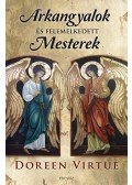 Doreen Virtue - Arkangyalok és felemelkedett mesterek