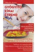 Nikolic Anita - Gyógyító kínai étrend