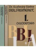 Dr. Szathmáry Sándor - Bibliaismeret I-II.