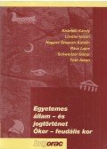 Kisteleki Károly,Lövétei István,Nagyné Szegvári Katalin,Pomogyi László,Rácz Lajos, Schweitzer Gábor,Tóth Ádám - Egyetemes állam- és jogtörténet - Ókor - feudális kor