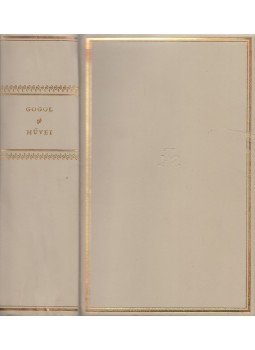 Gogol, Nyikolaj Vaszilijevics - Gogol művei Gogol, Nyikolaj Vaszilijevics - Gogol művei, Budapest 1962 antikvár könyv