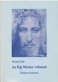 Molnár Edit - Az Égi Mester válaszol