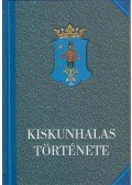 Ö. Kovács József,Szakál Aurél - Kiskunhalas története 3.