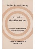 Schnackenburg,Rudolf - Krisztus követése - ma