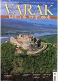 Kósa Pál (szerk.) - Várak, kastélyok, templomok 2008. december
