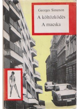 Georges Simenon - A költözködés - A macska (Dedikált), Budapest 1970 antikvár könyv