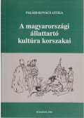 Paládi-Kovács Attila - A magyarországi állattartó kultúra korszakai