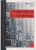 Bobrovszky Jenő - Iparjogvédelem és csúcstechnika