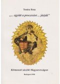Tomisa Ilona - "...együtt a processiot... járják" - Körmeneti zászlók Magyarországon