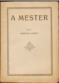 Bodnár László - A mester
