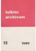 Hoppál Mihály - Folklór archívum 12. 1980