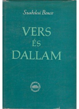 Szabolcsi Bence - Vers és dallam Szabolcsi Bence - Vers és dallam, Budapest 1959 antikvár könyv