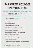 Dr. Liptay András - Parapszichológia-Spiritualitás 2006/4