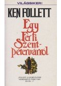 Ken Follett - Egy férfi Szentpétervárról