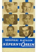 Szegvári Katalin - KépernyŐseim