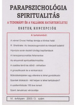 Dr. Liptay András - Parapszichológia-Spiritualitás 2003/3., Budapest 2003 antikvár könyv