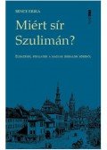 Bence Erika - Miért sír Szulimán?