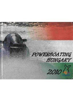 Bak Tibor - Powerboating Hungary 2010, Dunaújváros 2010 antikvár könyv