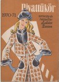 Lukács Zsuzsa - Divattükör 1970-71
