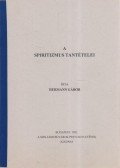 Hermann Gábor - A spiritizmus tantételei