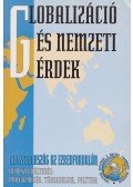 Glatz Ferenc - Globalizáció és nemzeti érdek