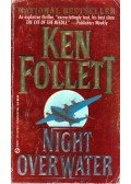 Ken Follett - Night over Water