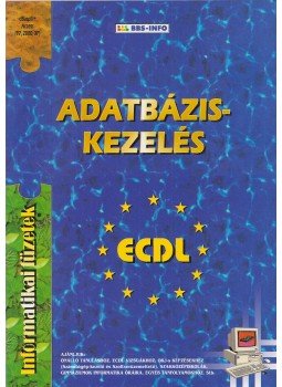 Bártfai Barnabás, Budavári Oszkár - Adatbáziskezelés Bártfai Barnabás, Budavári Oszkár - Adatbáziskezelés, Budapest 2002 antikvár könyv