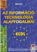 Bártfai Barnabás,Szűcs Sándor - Az információ-technológia alapfogalmai