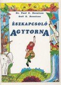 Dennison, Gail E.,Dennison, Paul E. - Észkapcsoló agytorna