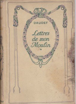 Daudet, Alphonse - Lettres de mon moulin Daudet, Alphonse - Lettres de mon moulin, Paris 0 antikvár könyv
