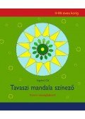Vigyázó Cili - Tavaszi mandala színező - Kreatív készségfejlesztő 4-99 éves korig