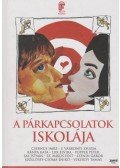 Csernus Imre,F. Várkonyi Zsuzsa,Kánya Kata,Lux Elvira,Popper Péter,Sas István,Sz. Mikus Edit,Szendi Gábor,Szőllőssy-Csoma Enikő,Vekerdy Tamás - A párkapcsolatok iskolája