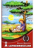 Michael Morpurgo - A lepkeoroszlán