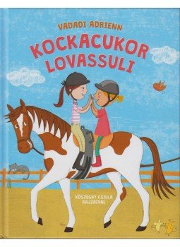Vadadi Adrienn - Kockacukor lovassuli Vadadi Adrienn - Kockacukor lovassuli, Budapest 2017 antikvár könyv