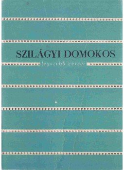 K. Jakab Antal - Szilágyi Domokos legszebb versei K. Jakab Antal - Szilágyi Domokos legszebb versei, Bukarest 1976 antikvár könyv
